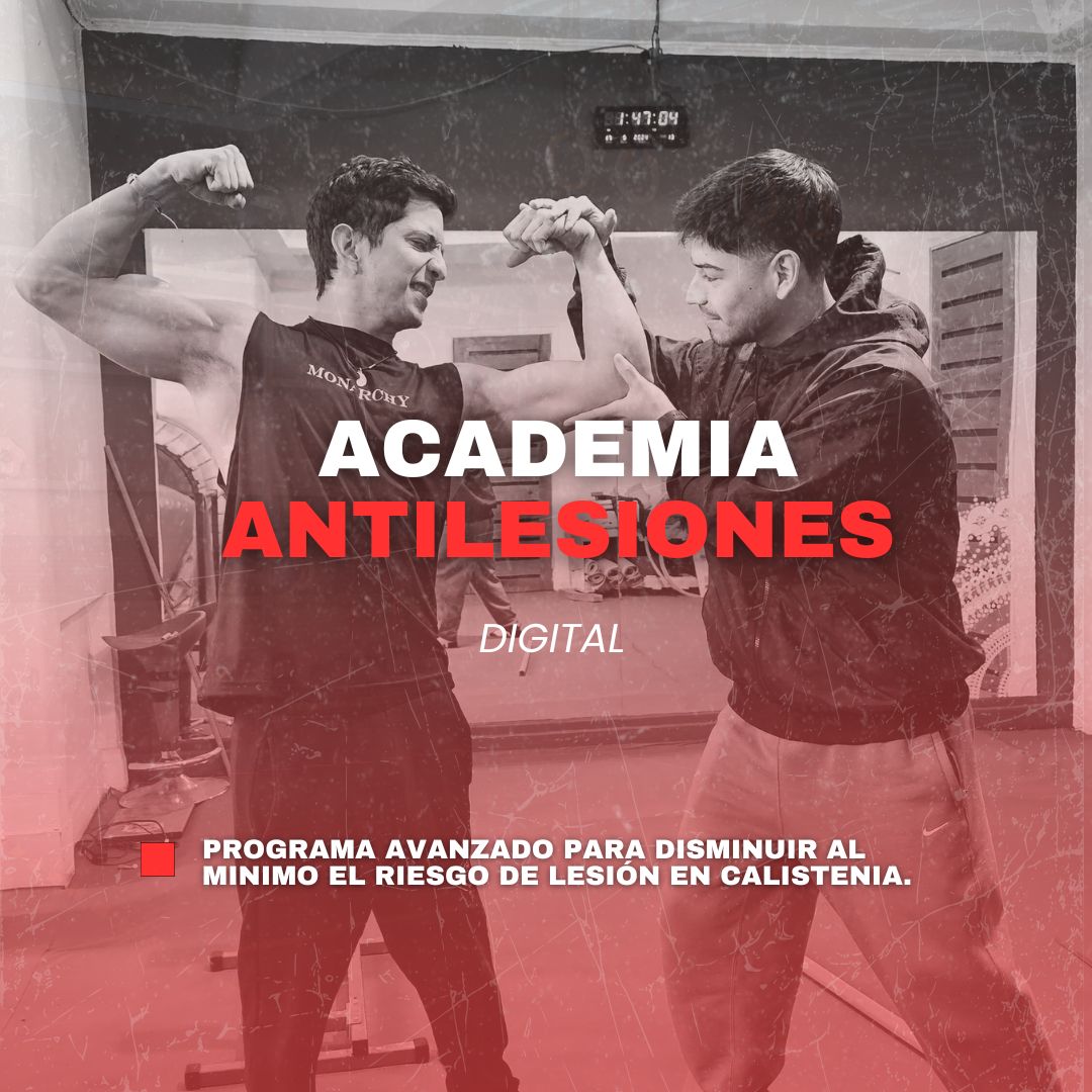 Antilesiones: El programa definitivo para evitar las lesiones en Calistenia.